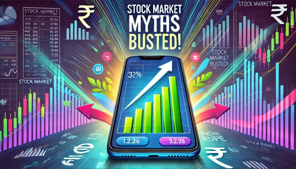 Mobile phone displaying a stock market app with an upward trending graph and bold 'Stock Market Myths Busted!' text. Financial icons like arrows, charts, and money symbols in the background, using vibrant green and blue colors to symbolize growth and success.