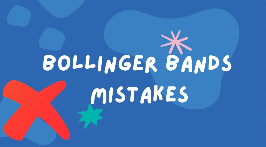 Colorful graphic with abstract shapes and bold text reading "Bollinger Bands Mistakes" highlighting key trading errors.